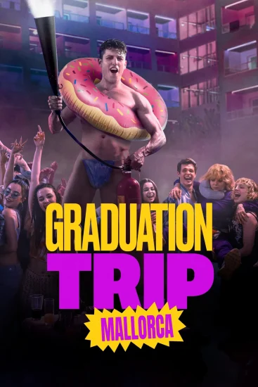 فيلم 2025 Graduation Trip: Mallorca